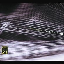 Reich variations music - variations;, for